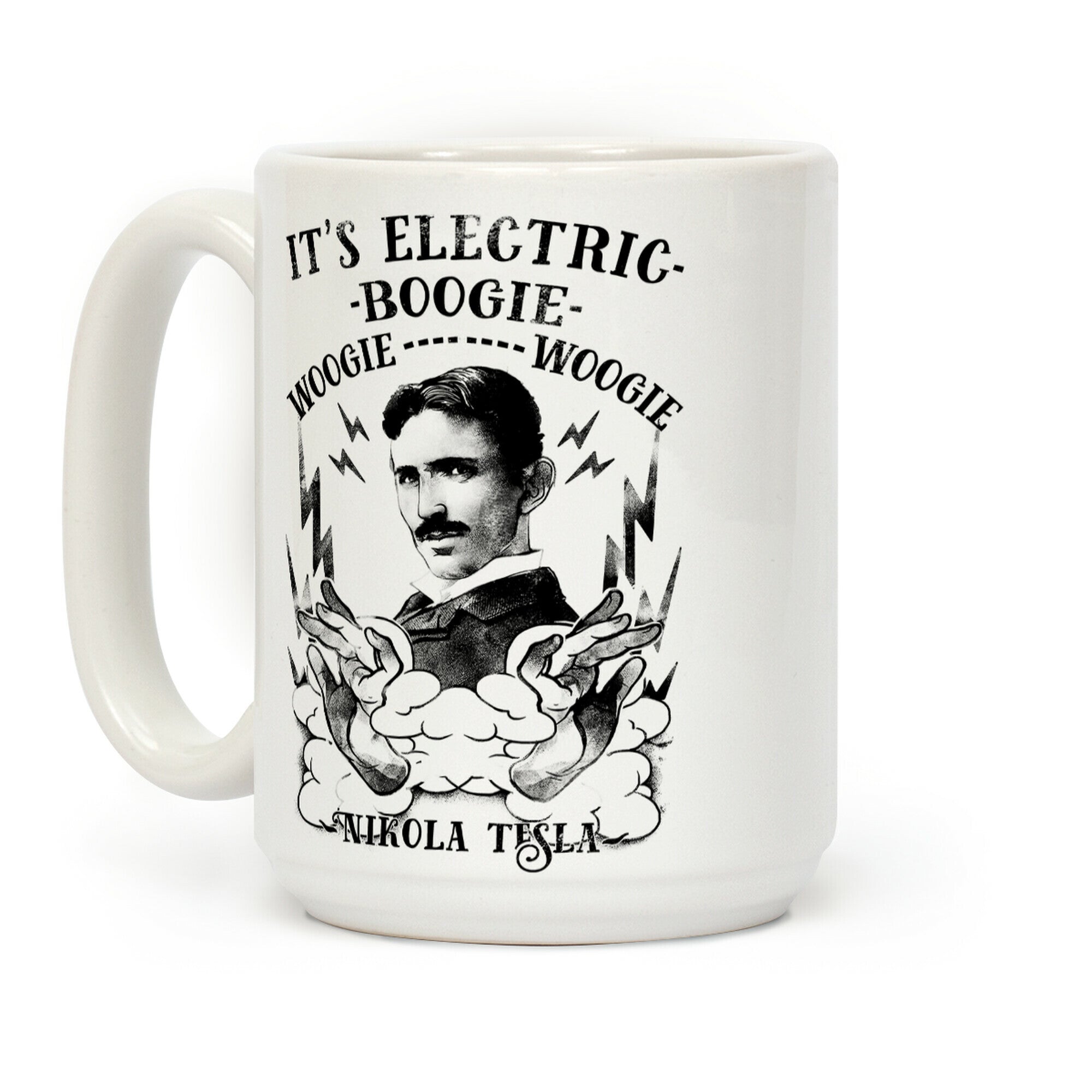 It's Electric Nikola Tesla Coffee Mug
